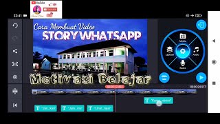 Download lagu Cara Membuat Video Story WA 2021 (Motivasi belajar) | Kinemaster tutorial mp3