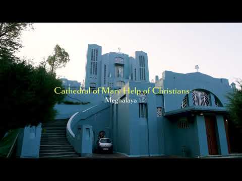 Cathedral of MaryHelpof Christians Shillong Majestic Church of North East India Churches Series Ep.6