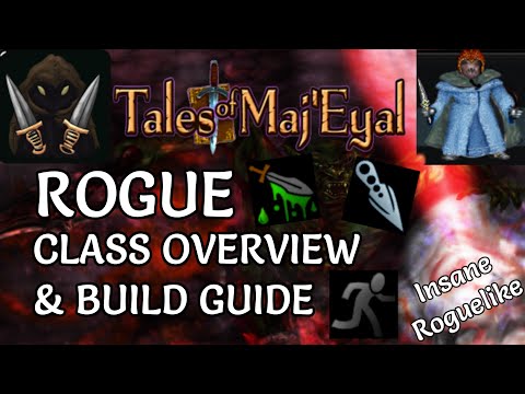 Tales of Maj'Eyal - Rogue Class Overview & Build Guide