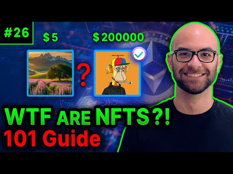 NFTs Explained: Complete 101 Guide & Practical Use Cases - Are they a Scam?