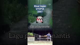 Download lagu Rinai Hujan - Utopia, lagu paling romantis 2007, Remastered mp3