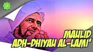 Download lagu Maulid Adh Dhiyaul Lami - Al Habib Umar bin Hafidz mp3
