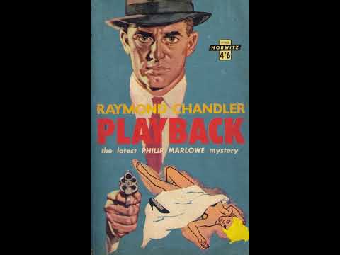 "Playback (Philip Marlowe, #7)" By Raymond Chandler