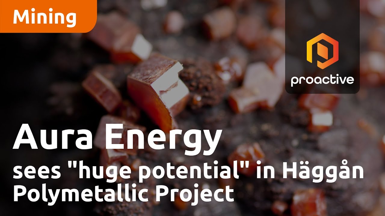 Aura Energy sees "huge potential" in "massive" Häggån Polymetallic Project