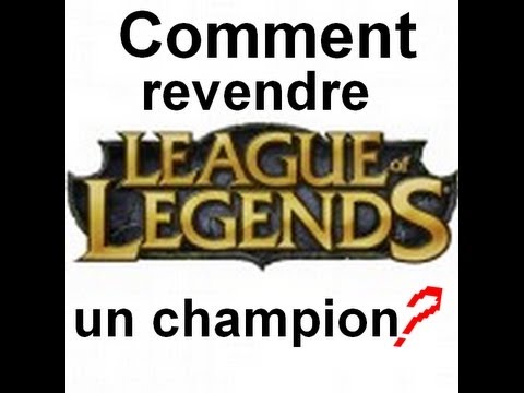comment se faire rembourser un perso lol