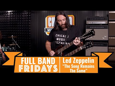 "The Song Remains The Same" Led Zeppelin | CME Full Band Fridays