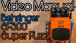 Video thumbnail for Video Manual: Behringer Super Fuzz SF300 by Pedal Experiments