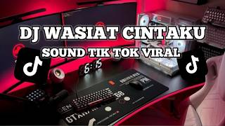 Download lagu DJ WASIAT CINTAKU VIRAL TIK TOK mp3