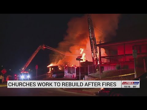 Local churches work to rebuild after fires