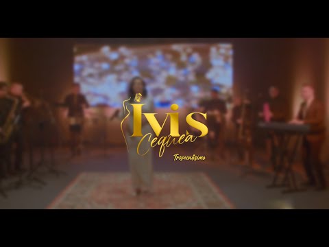 Ivis Cequea - Tropicalísimo