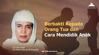 Download lagu Devotion to Parents and How to Educate Children - KH Ahmad Asrori Al Ishaqi mp3 Download lagu Devotion to Parents and How to Educate Children - KH Ahmad Asrori Al Ishaqi mp3