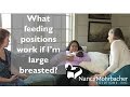 What Feeding Positions Work If I M Large Breasted