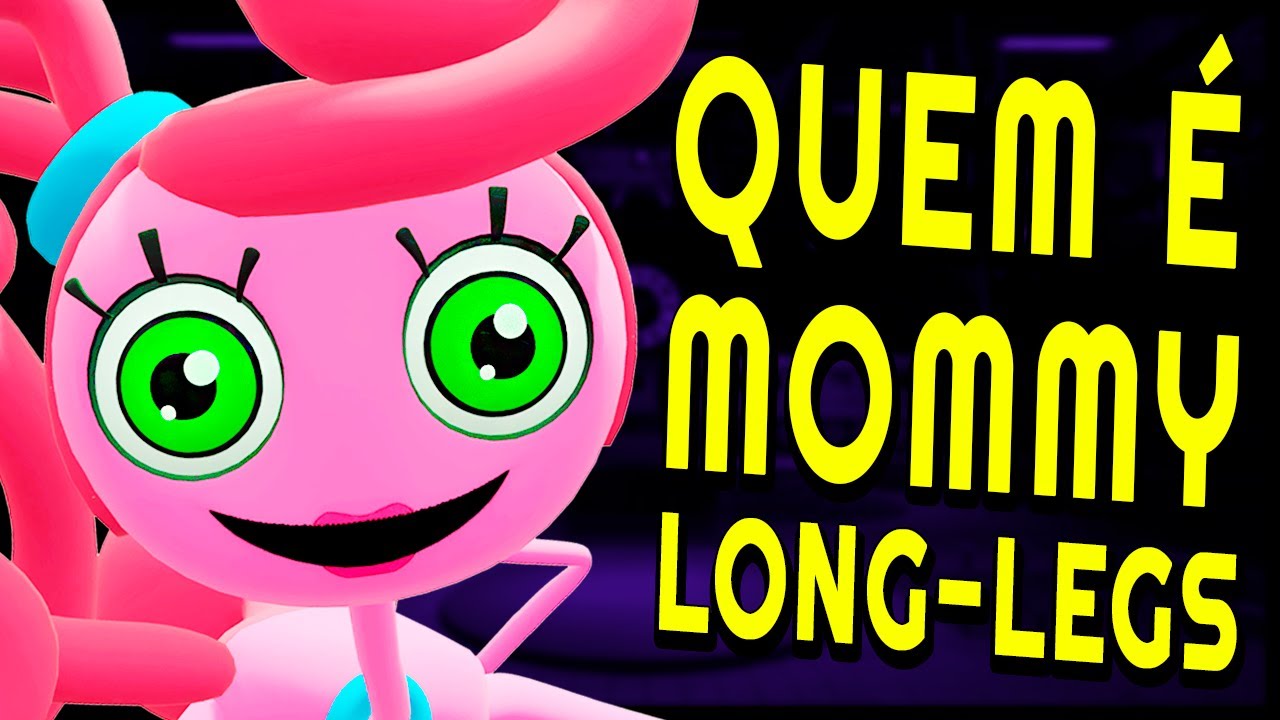 Quem é MOMMY LONG LEGS?! História e Teoria! Por que a GARRA pegou o corpo? POPPY PLAYTIME Capítulo 2