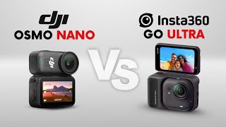 DJI Osmo Nano vs Insta360 Go Ultra - Head to Head Comparison
