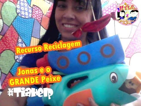 Reciclagem - Recurso para História de Jonas