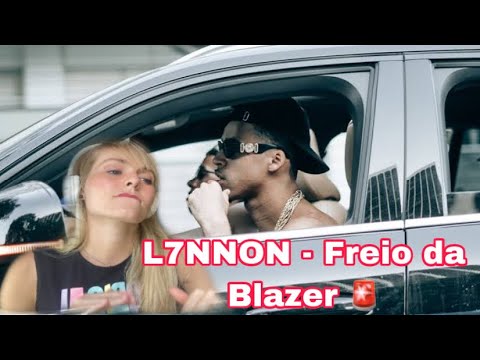 L7NNON - Freio da Blazer 🚨 (prod. Ajaxx & Galdino) - REACT | DANI ROCHA