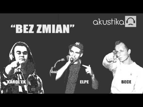 KAROL'EK ELPE BECE - BEZ ZMIAN