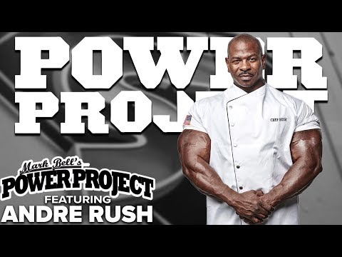 Mark Bell's Power Project EP. 266 - Chef Andre Rush