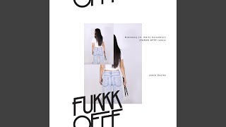 Endlessly (Fukkk Offf Remix)