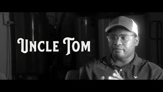 Uncle Tom - Teaser #1