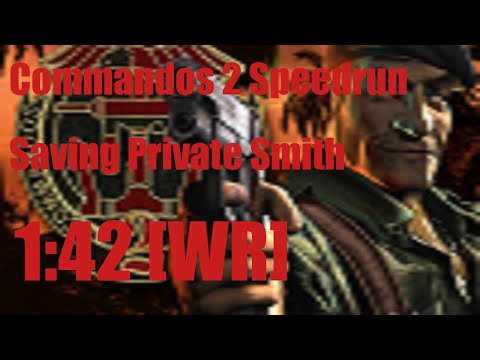 Commandos 2: Men of Courage Speedrun | Saving Private Smith - Normal Solo | 1:42 [WR]