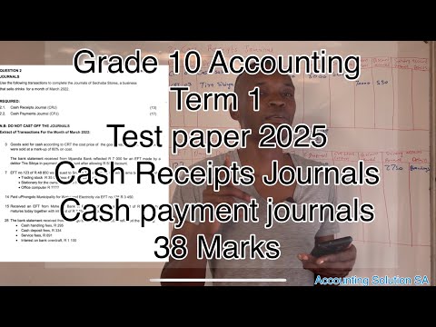 Grade 10 Accounting Term 1 | Cash Journals | CPJ & CRJ 2025 lesson