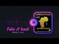 Take It Back SlapDee Ft Lanji Mother Tongue Official Audio