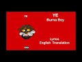 Burna Boy - Ye Lyrics / English Translation