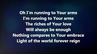 Forever Reign - Kristian Stanfill w/ Lyrics