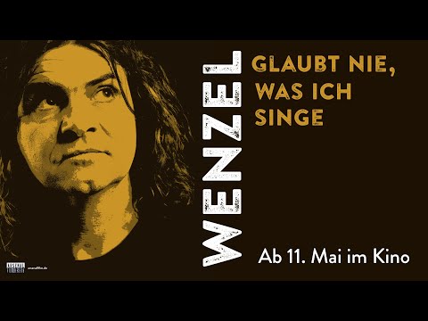 Trailer-Vorschau: Wenzel: Glaubt nie, was ich singe