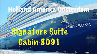 Signature Suite (Cabin 8091) Oosterdam Holland America Line