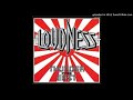 Never Change Your Mind - Loudness
