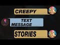 The Best 12 Stories Scary Creepy Text Messages