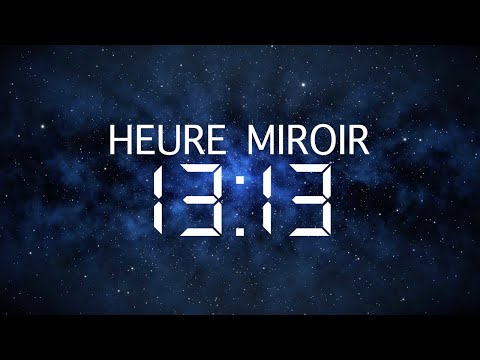 Heure Miroir 13h13 : Signification, Amour et Message des Anges