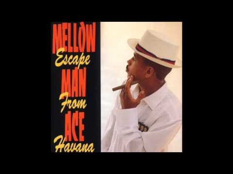 Mellow Man Ace - Rap Guanco - Escape From Havana