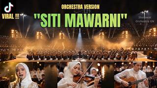 Download lagu SITI SITI MAWARNI VIRAL TIKTOK Versi Orchestra Sholawat Merdu Terbaru mp3