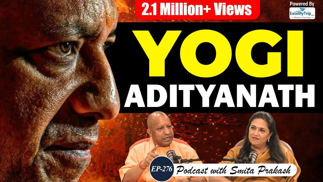 EP-276 | Yogi Adityanath on Mandir-Masjid Debate, Bulldozer Action, Aurangzeb, Kumbh Tragedy & Rahul