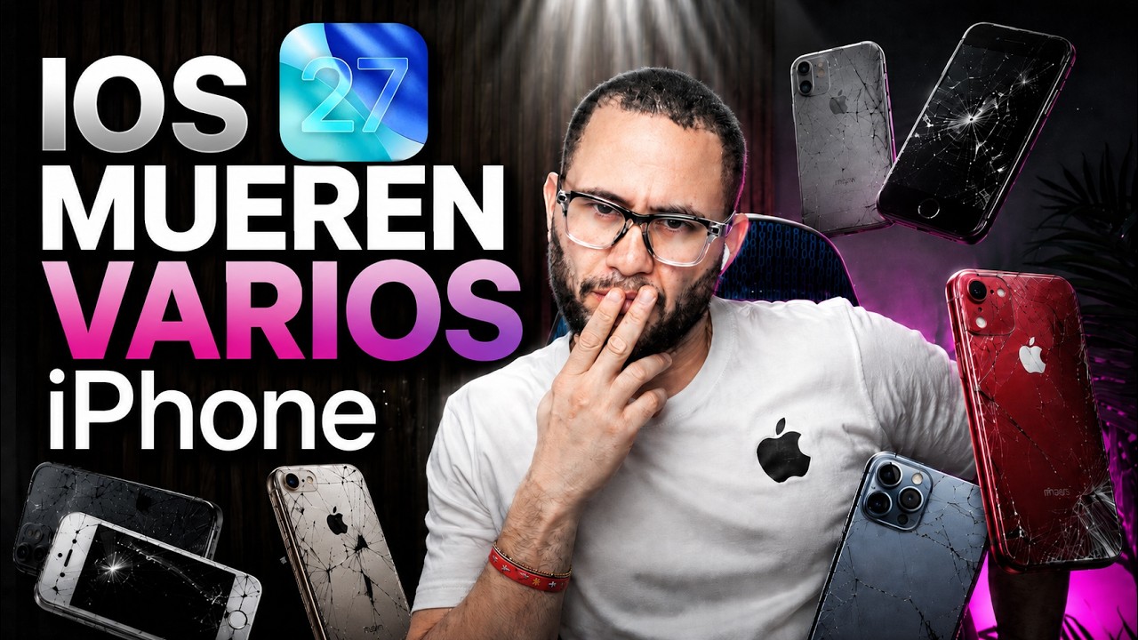 QUE iPhone NO TENDRAN iOS 27