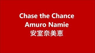Chase the Chance / 安室奈美恵 Amuro Namie Japanese song ( Lyrics )[ study Japanese ]