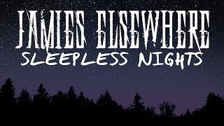 Jamie's Elsewhere - Sleepless Nights (Official Live Music Video)