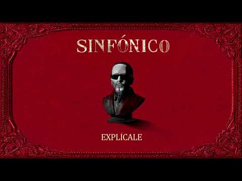 Yandel - Explicale (Sinfónico En Vivo) [Audio Oficial]