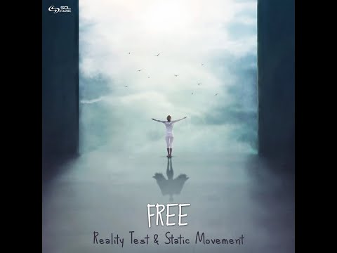 Reality Test & Static Movement - Free