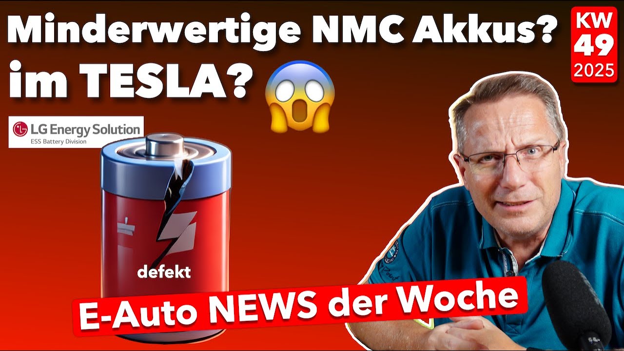 Tesla verbaut minderwertige Akkus? E Auto News KW  49 2025