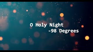 Oh Holy Night Lyrics Song || English Lyrics || Karoke with Lyrics || -98 Degrees