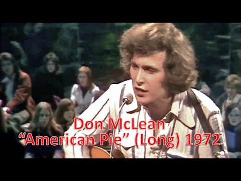 "American Pie" - Don McLean 1972