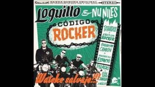 Loquillo & Nu Niles - El Crujir De Tus Rodillas