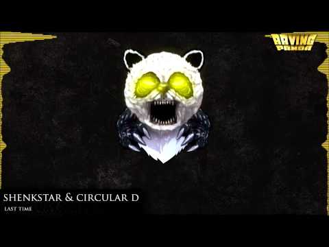 Shenkster & Circular D - Last Time