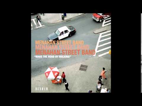 Menahan Street Band - Make the Road by Walking (2008)
