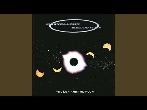 The Sun and the Moon (10.000 Light Years Mix)