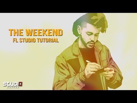 The Weeknd Tutorial - FL Studio